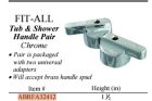 WALTER, ABRFA32412, FIT-ALL 1 1/2" TUB AND SHOWER HANDLE PAIR, CHROME